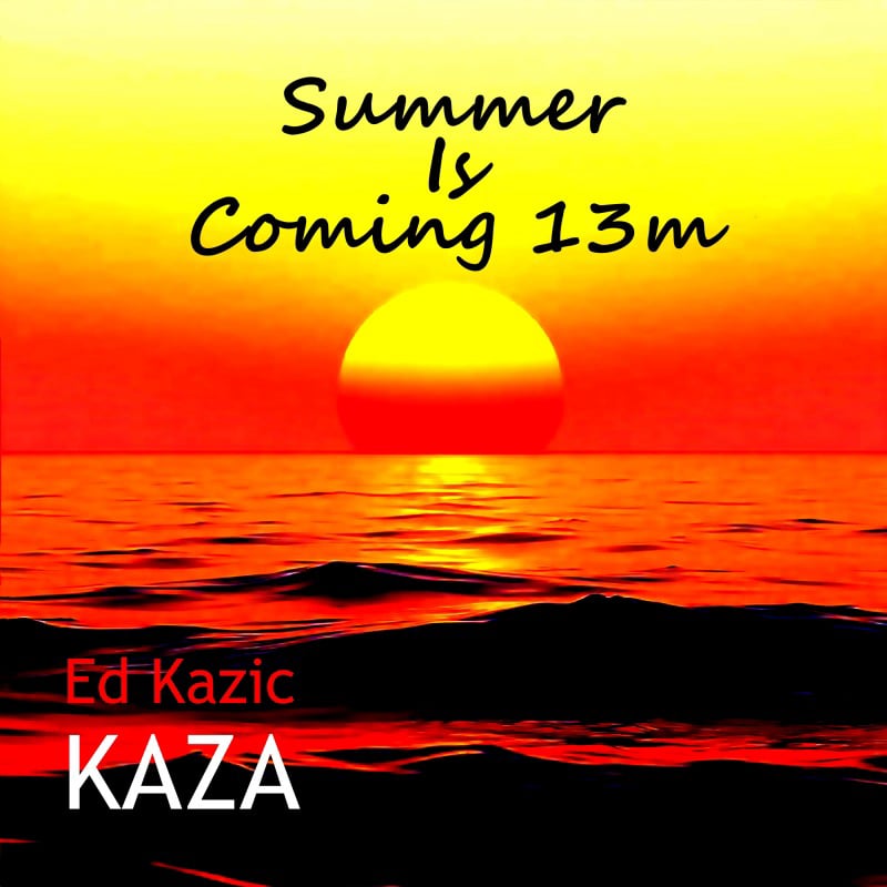 Summer Is Coming 13m